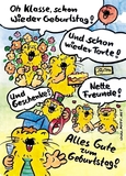 Oh klasse! Schon wieder Geburtstag - Geburtstag