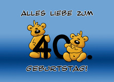 Alles Gute zum 40. Geburtstag - Schnuffelbären