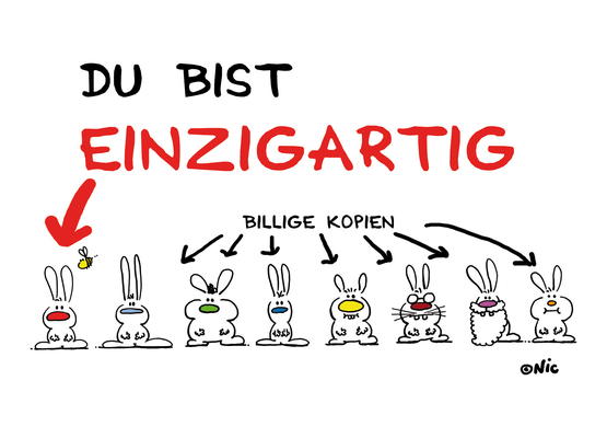 46+ Du bist einmalig sprueche , Nic Du bist einzigartig Nic