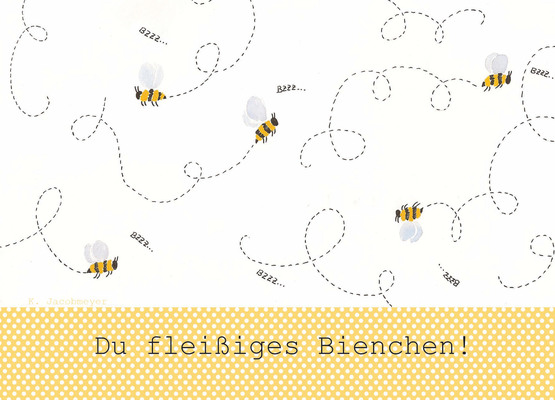 Du fleißiges Bienchen! - jacobmeyerkerstin