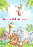 Hoch sollst Du leben ! - Beliebteste Motive