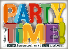 Party Time! - Wir feiern - Einladung