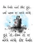 Am Ende wird alles gut... - Aufmunterung